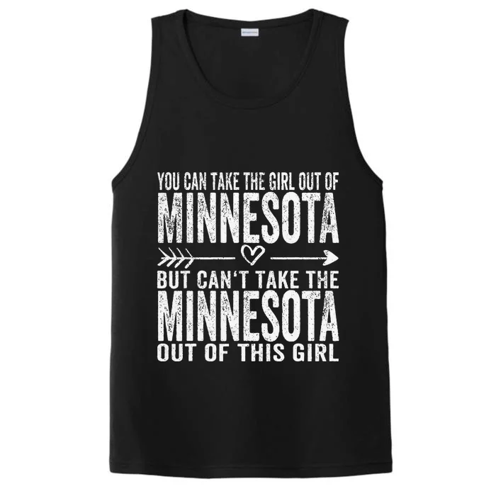 Girl Out Of Minnesota Hometown Home Minnesota Performance Tank