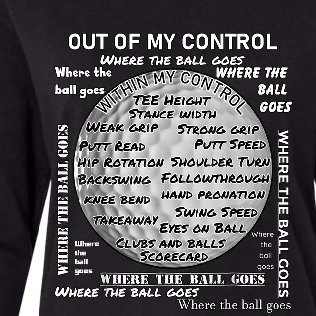 Golf Out Of My Control Womens Cotton Relaxed Long Sleeve T-Shirt