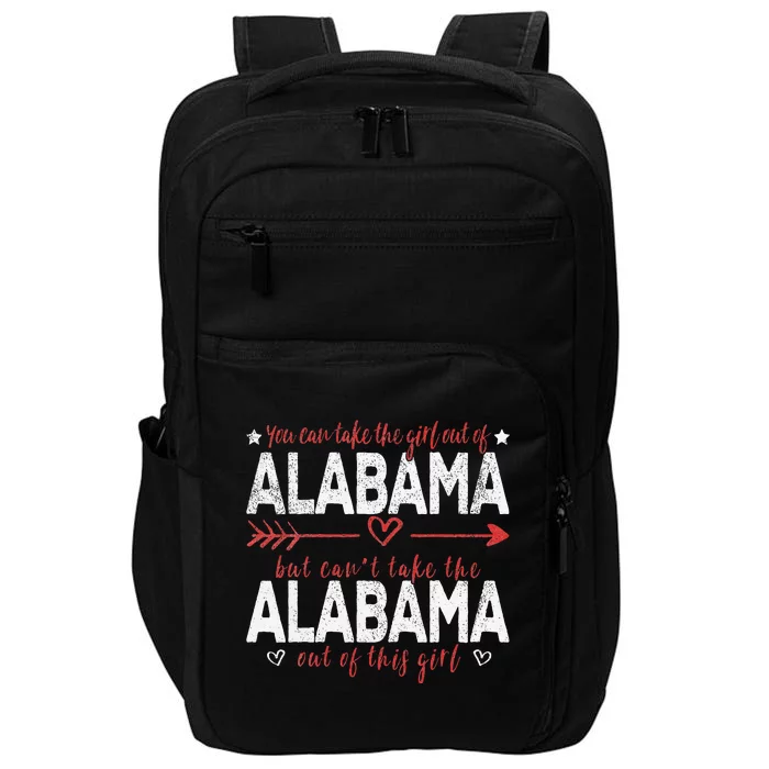 Girl Out Of Alabama Hometown Home Alabama Impact Tech Backpack