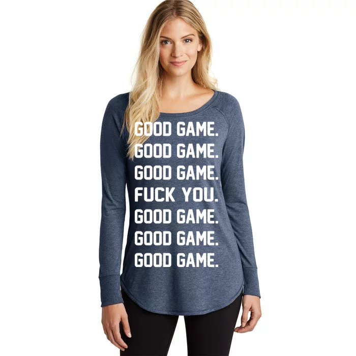 Good Game F You Women's Perfect Tri Tunic Long Sleeve Shirt