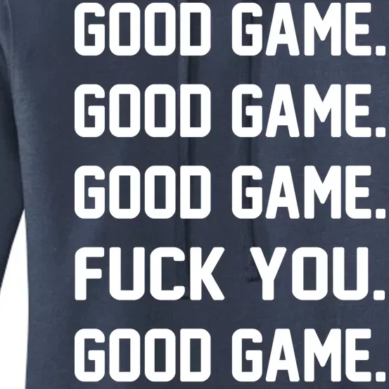 Good Game F You Women's Pullover Hoodie