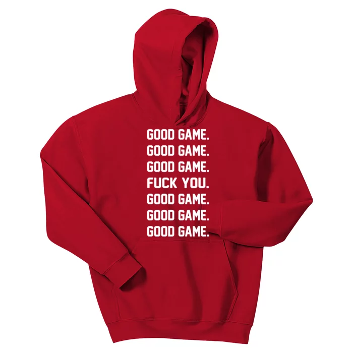 Good Game F You Kids Hoodie