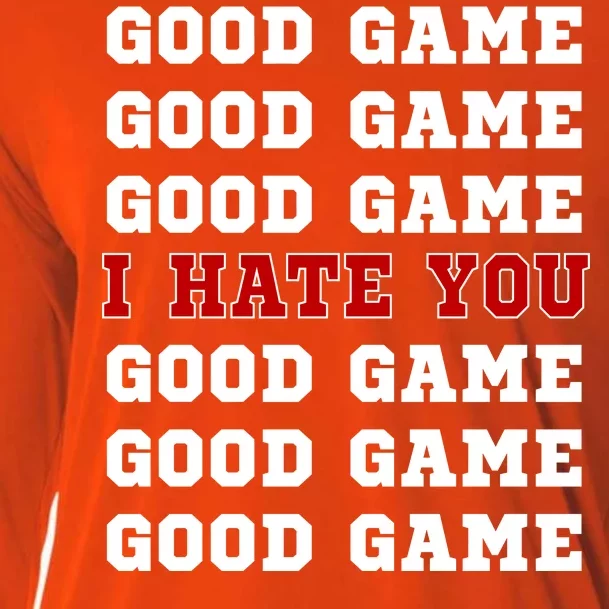 Good Game I Hate You Cooling Performance Long Sleeve Crew