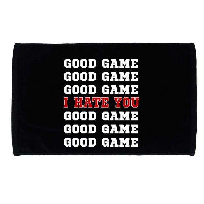 Good Game I Hate You Microfiber Hand Towel