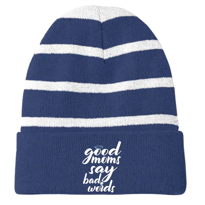 Good Moms Say Bad Words Striped Beanie with Solid Band