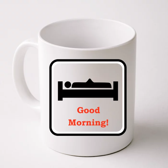 Good Morning Wood Funny Adult Humor Front And Back Coffee Mug Teeshirtpalace 1078