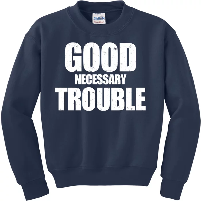 Good Necessary Trouble RIP John Lewis Quote Kids Sweatshirt