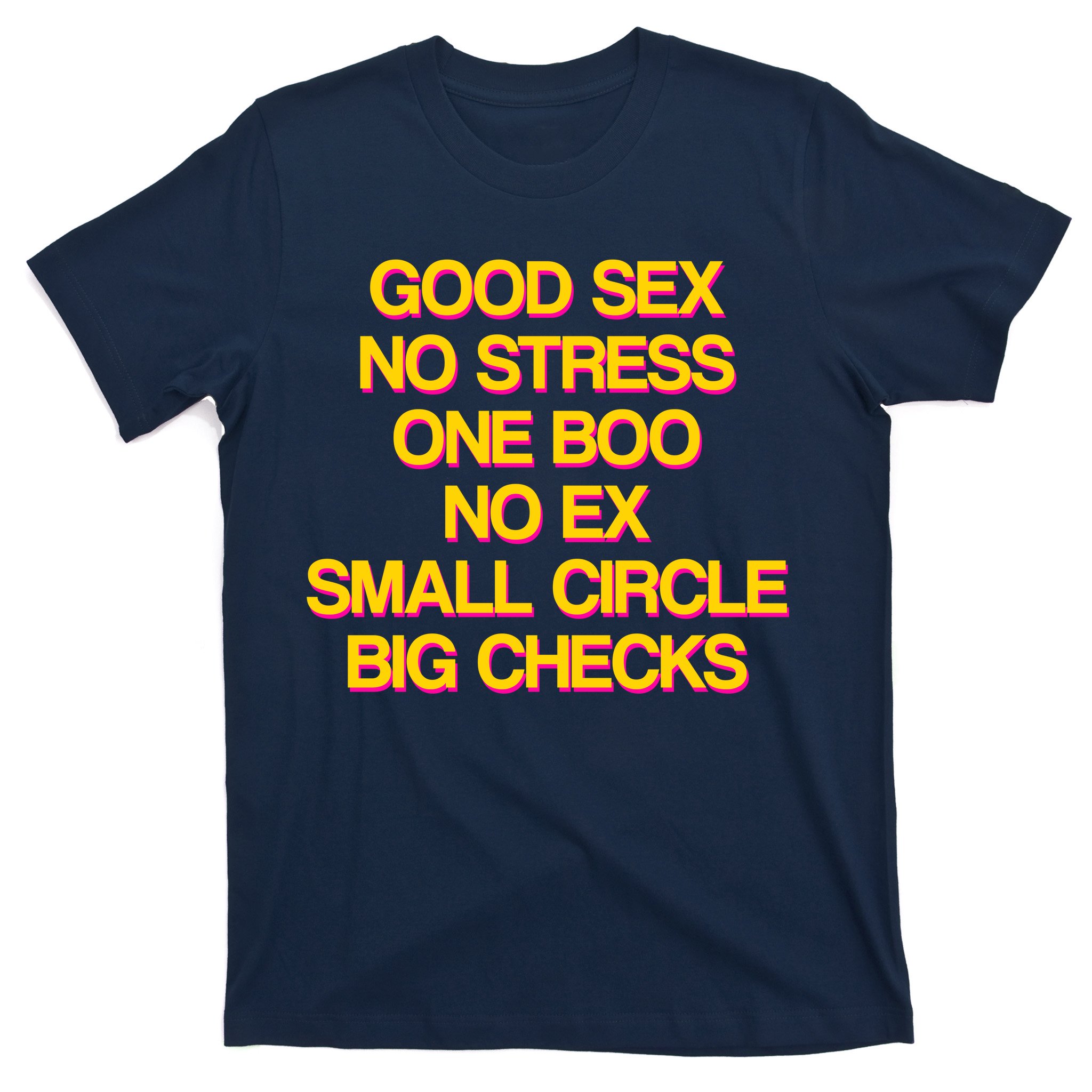 Good Sex No Stress Big Checks T-Shirt | TeeShirtPalace