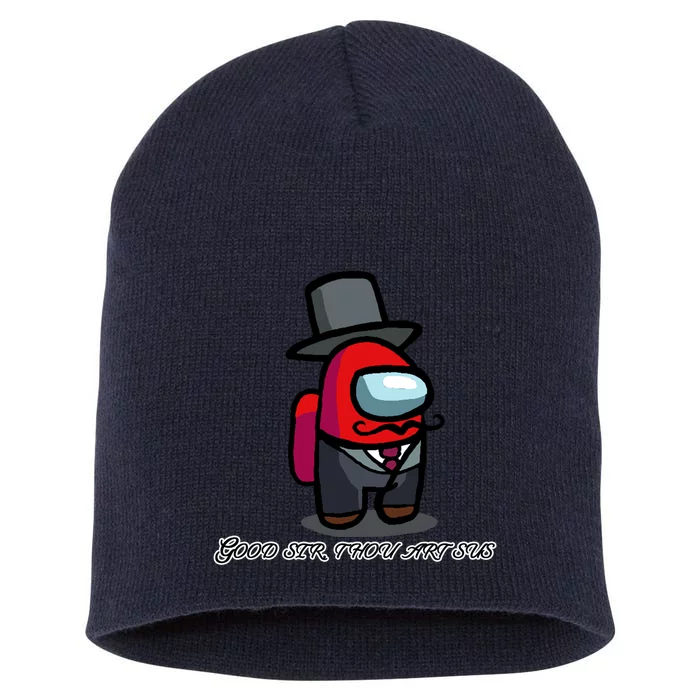 Good Sir Throu Art Sus Imposter Short Acrylic Beanie