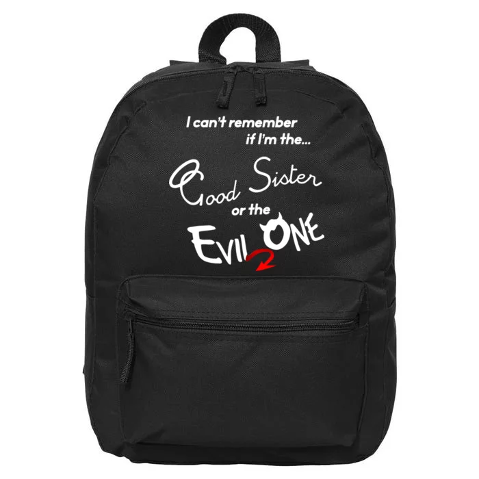 Good Sister Or The Evil Sister 16 in Basic Backpack