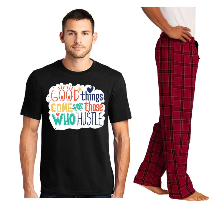 Good Things Come For Those Who Hustle Pajama Set