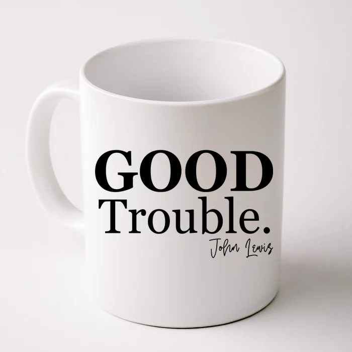 GOOD Trouble RIP John Lewis Front & Back Coffee Mug