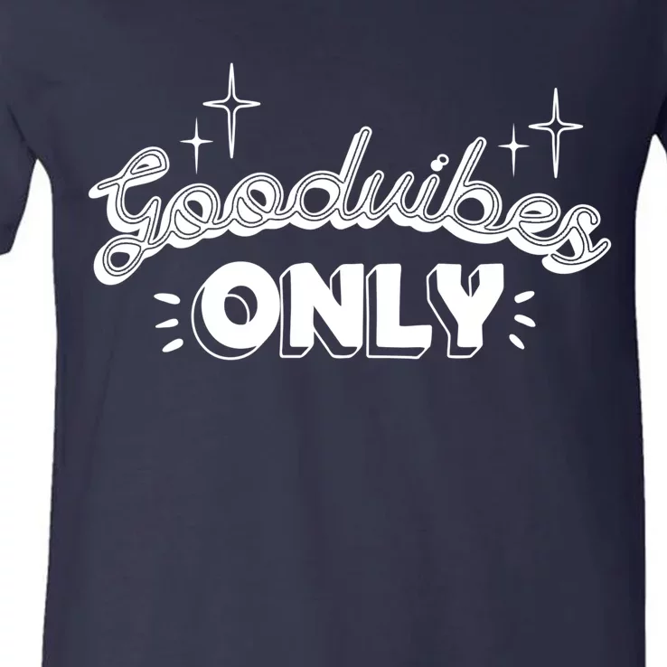 Good Vibes Only V-Neck T-Shirt