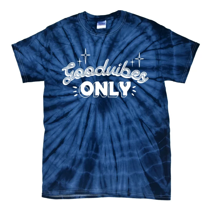 Good Vibes Only Tie-Dye T-Shirt