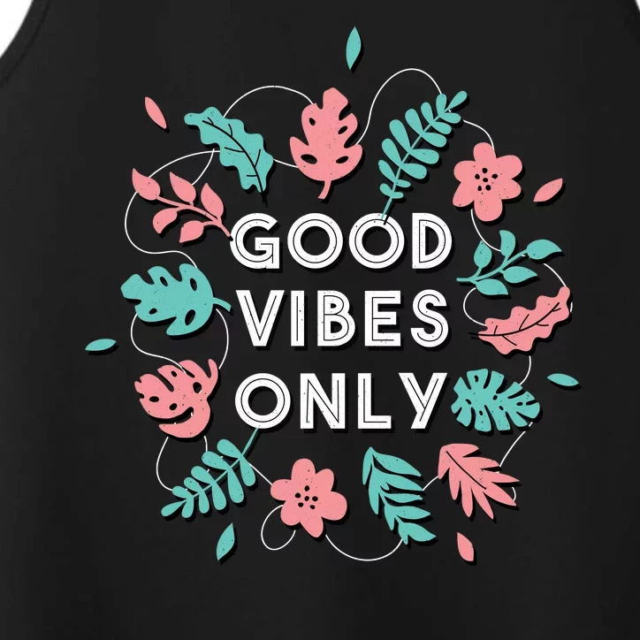 Good Vibes Only Flower Performance Tank