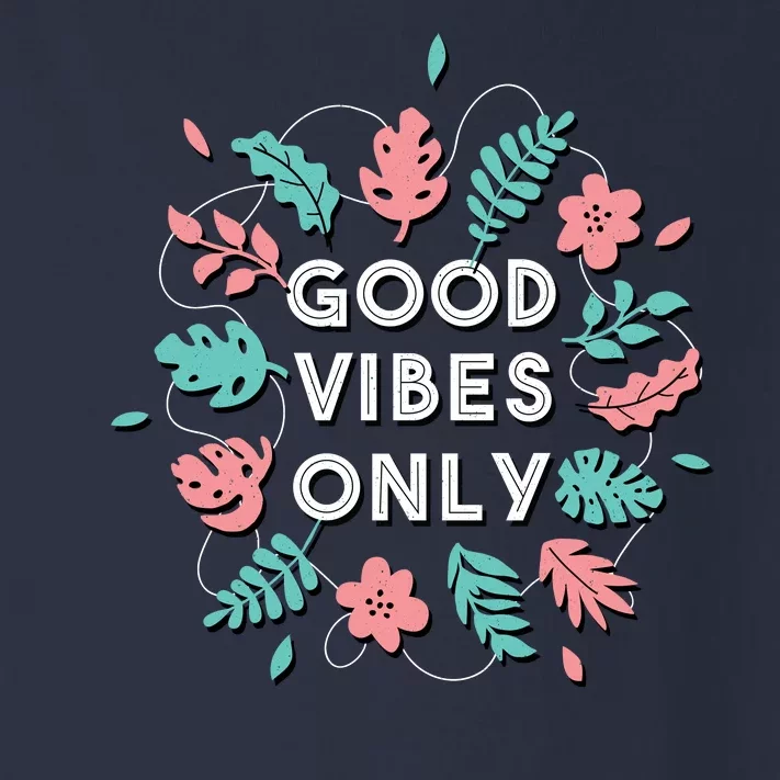 Good Vibes Only Flower Toddler Long Sleeve Shirt