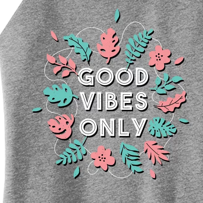 Good Vibes Only Flower Women’s Perfect Tri Rocker Tank