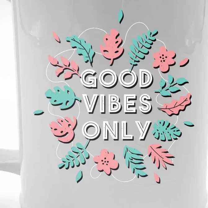 Good Vibes Only Flower Front & Back Beer Stein