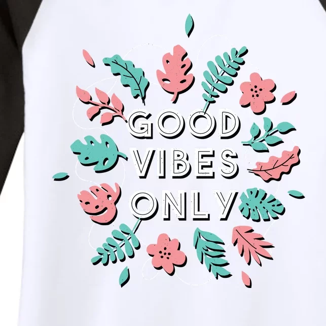 Good Vibes Only Flower Women's Tri-Blend 3/4-Sleeve Raglan Shirt