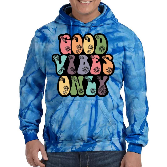 Good Vibes Only Retro 80's Hip Tie Dye Hoodie