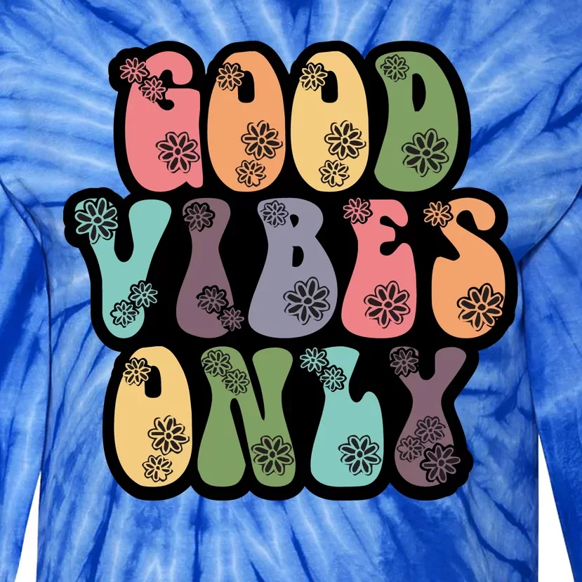 Good Vibes Only Retro 80's Hip Tie-Dye Long Sleeve Shirt