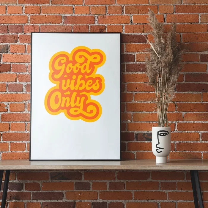 Good Vibes Only Vintage Poster