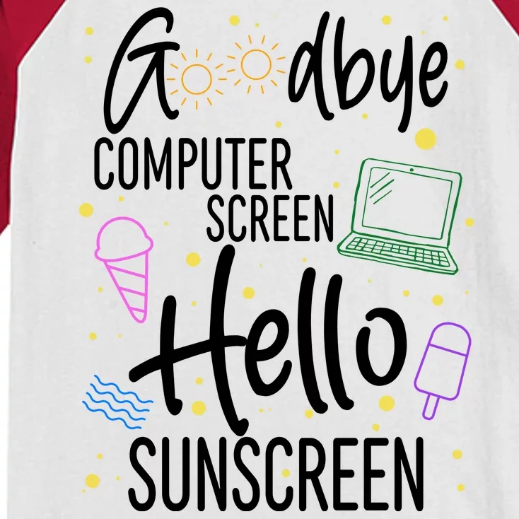 Goodbye Computer Screen Hello Sunscreen Kids Colorblock Raglan Jersey