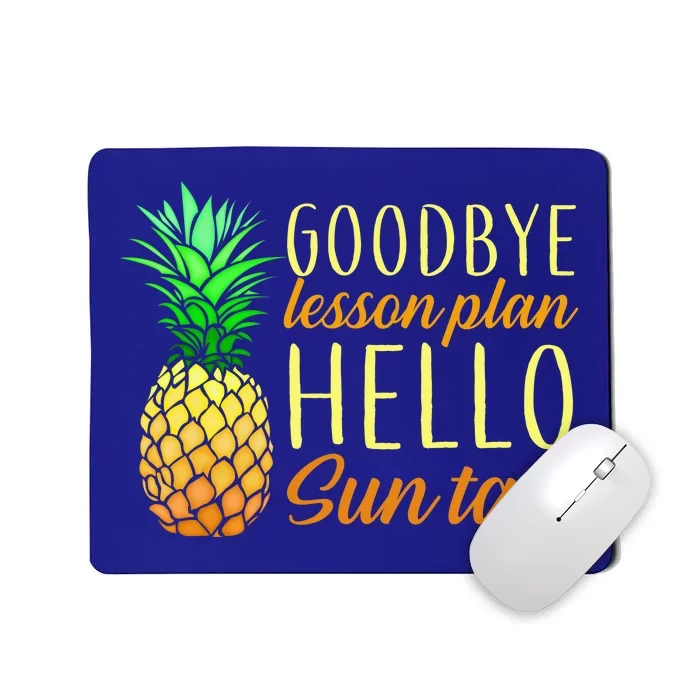 Goodbye Lesson Plan Hello Sun Tan Mousepad