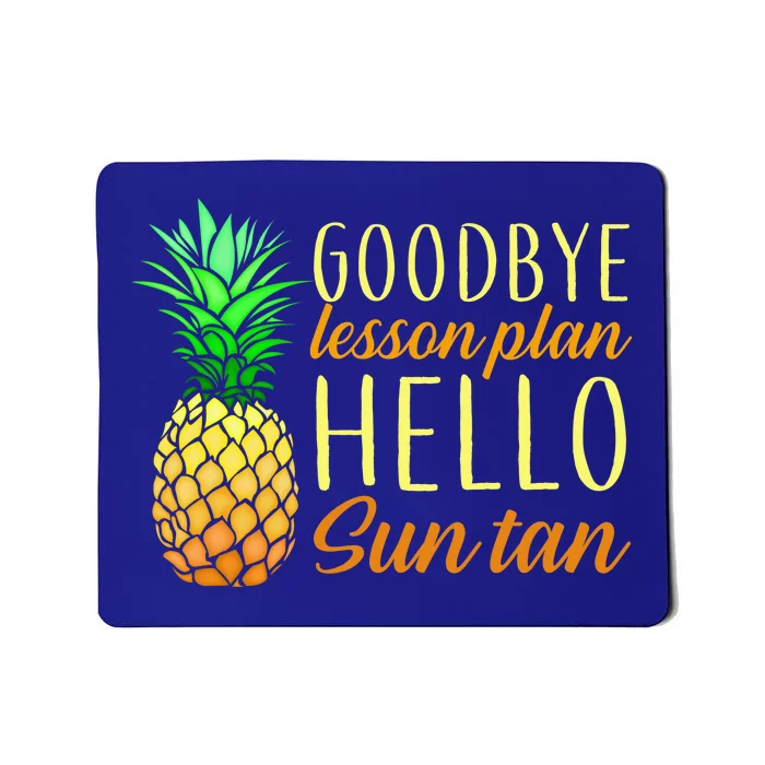 Goodbye Lesson Plan Hello Sun Tan Mousepad