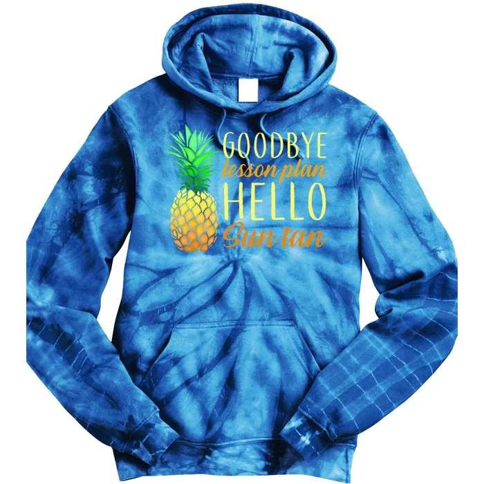 Goodbye Lesson Plan Hello Sun Tan Tie Dye Hoodie