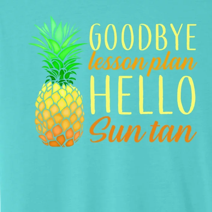 Goodbye Lesson Plan Hello Sun Tan ChromaSoft Performance T-Shirt