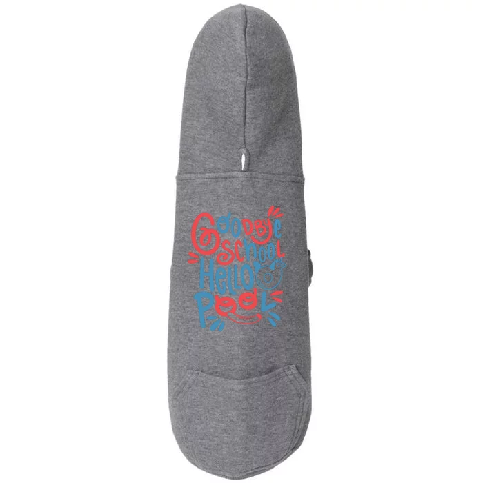 Goodbye School Hello Pool Doggie 3-End Fleece Hoodie