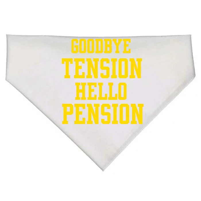 Goodbye Tension Hello Pension USA-Made Doggie Bandana