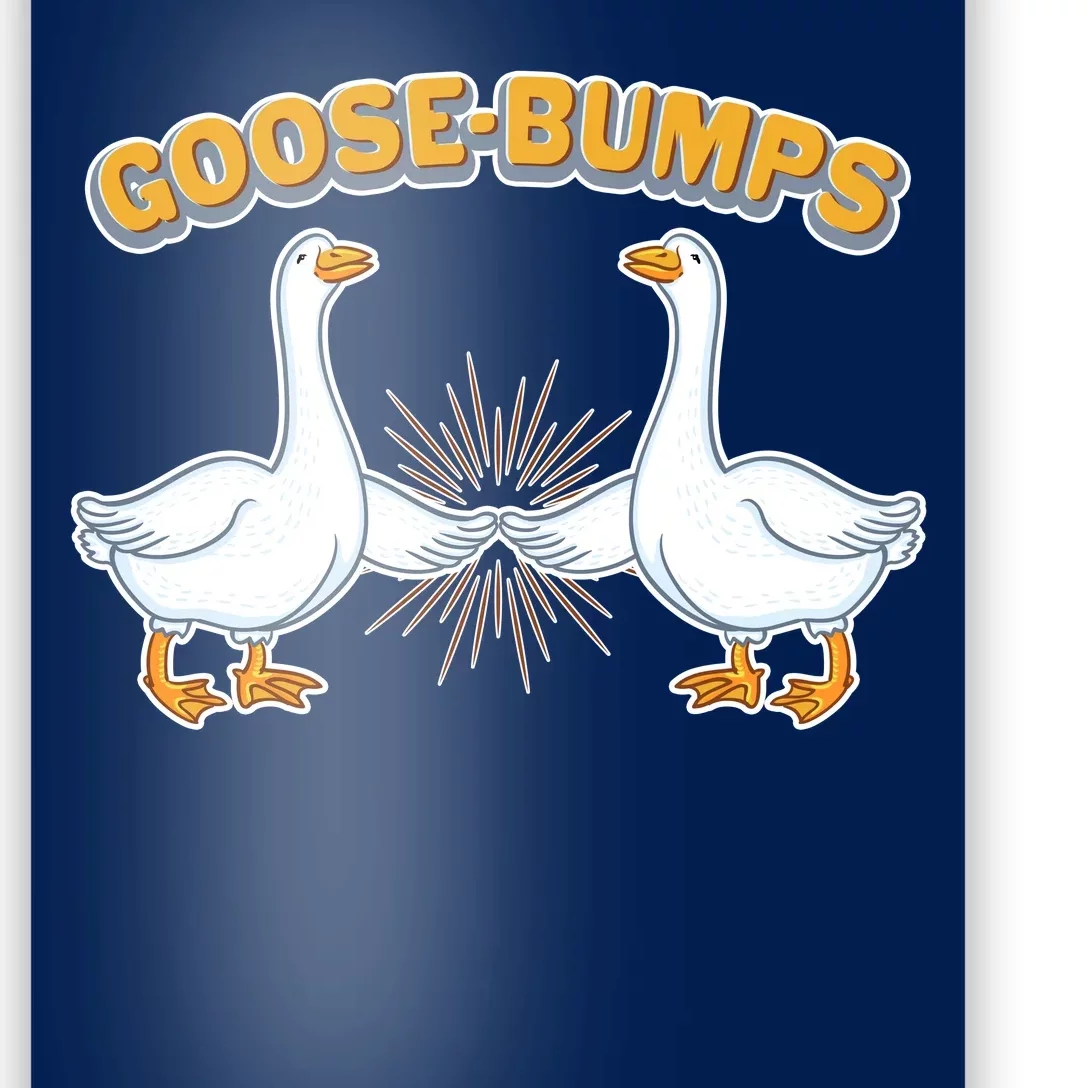 Goose Bumps Poster