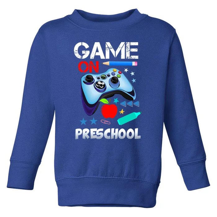 Game On Preschool First Day Of School Gamer Back To School Gift Toddler Sweatshirt