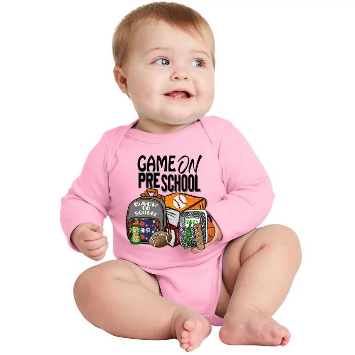 Game On Preschool Funny Player First Day Of School Meaningful Gift Baby Long Sleeve Bodysuit