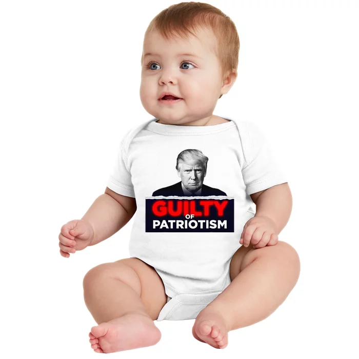 Guilty Of Patriotism Baby Bodysuit