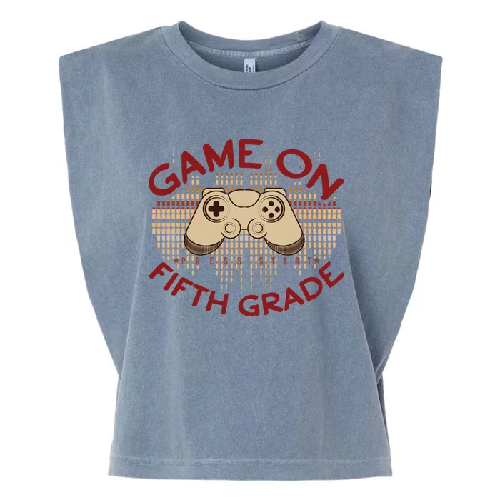 Game On Press Start! 5Th Grade Computer Games Gaming Gamer Funny Gift Garment-Dyed Women's Muscle Tee