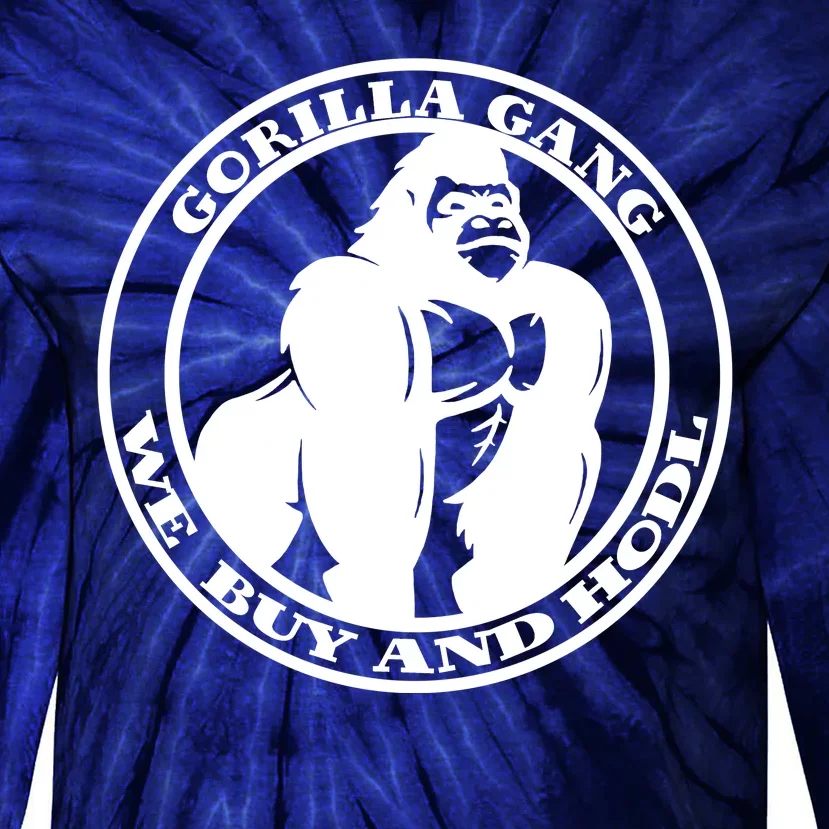 Gorilla Gang We Buy And HODL Meme Stonk Tie-Dye Long Sleeve Shirt