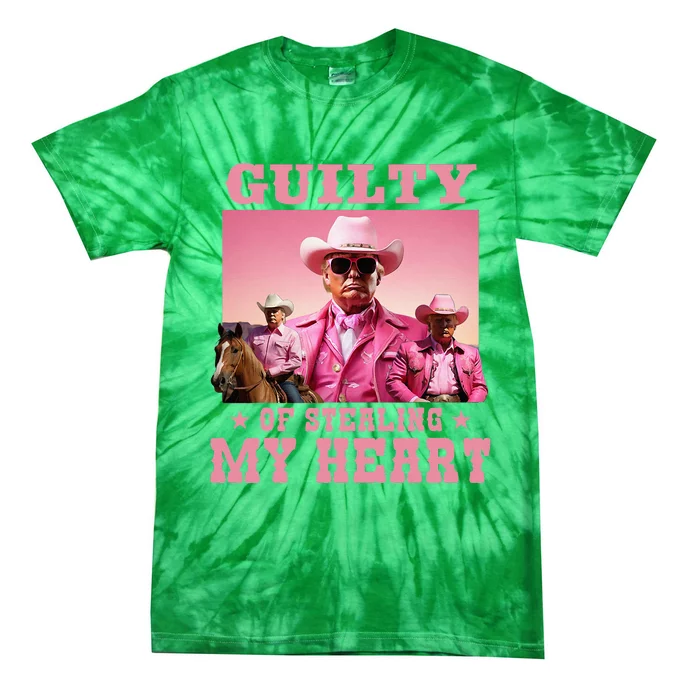 Guilty Of Stealing My Heart Trump 2024 Trump Cowboy Tie-Dye T-Shirt