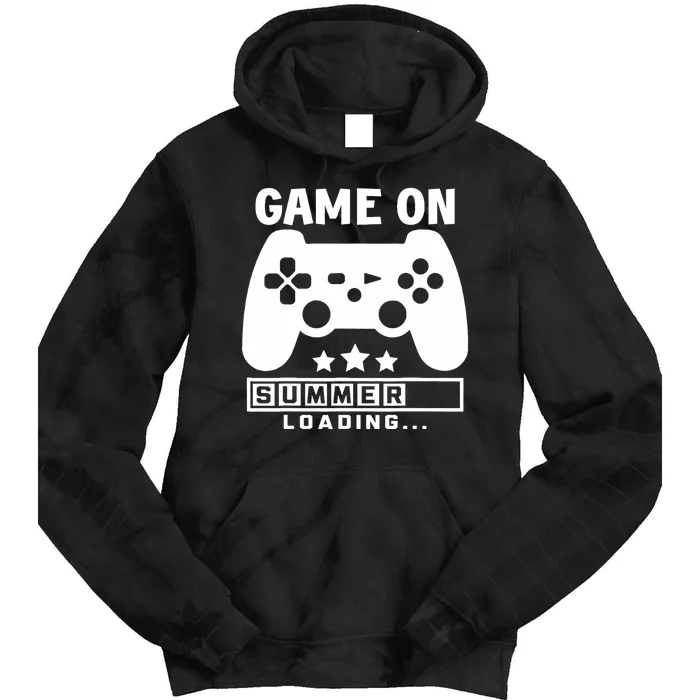 Game On Summer Loading Last Day Of School, Hello Summer Tie Dye Hoodie