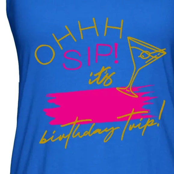 Ggt Oh Sip It’s My Birthday Trip Fill In The Blank Martini Meaningful Gift Ladies Essential Flowy Tank