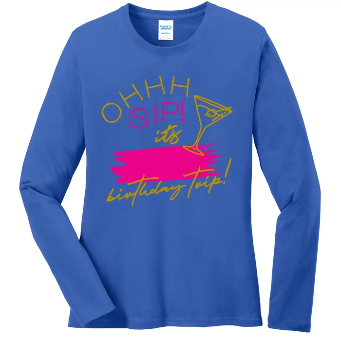 Ggt Oh Sip It’s My Birthday Trip Fill In The Blank Martini Meaningful Gift Ladies Long Sleeve Shirt