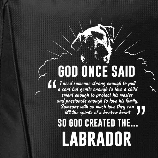 God Once Said Labrador Retriever Dog Gift City Backpack