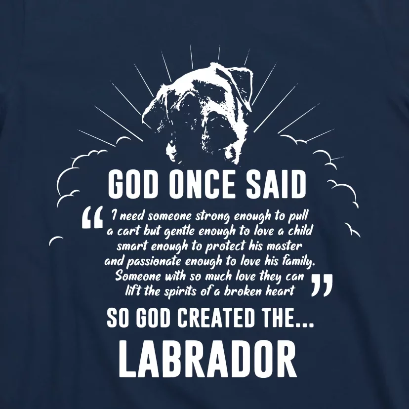 God Once Said Labrador Retriever Dog Gift T-Shirt