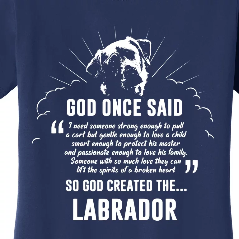 God Once Said Labrador Retriever Dog Gift Women's T-Shirt