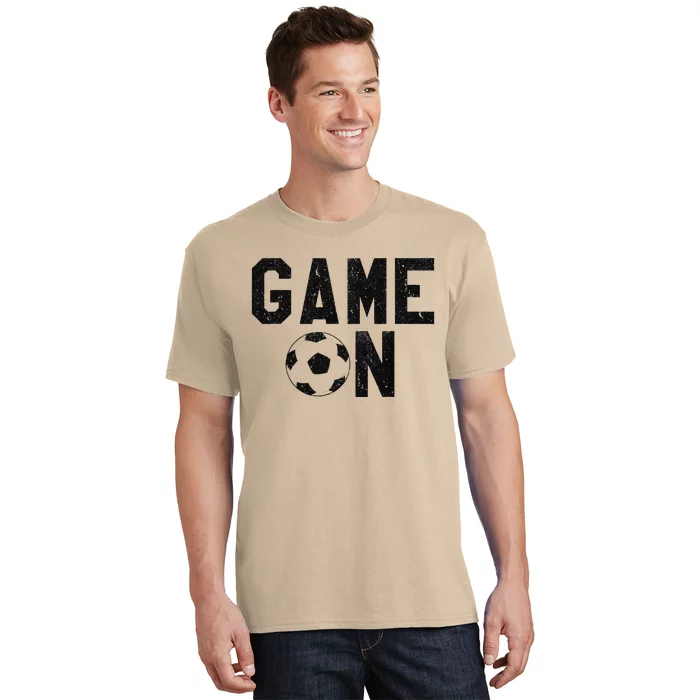 Game On Soccer Soccer Apparel T-Shirt