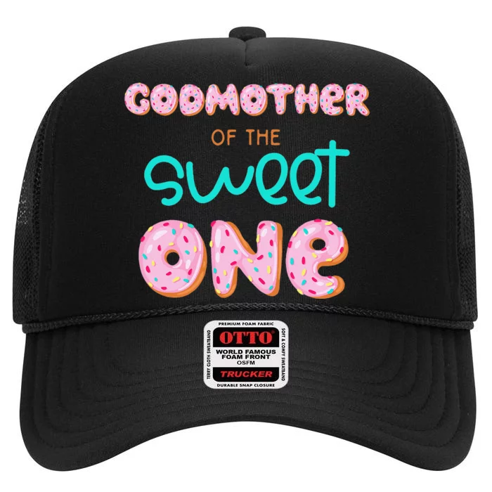 Godmother of Sweet One First Birthday Matching Family Donut High Crown Mesh Trucker Hat