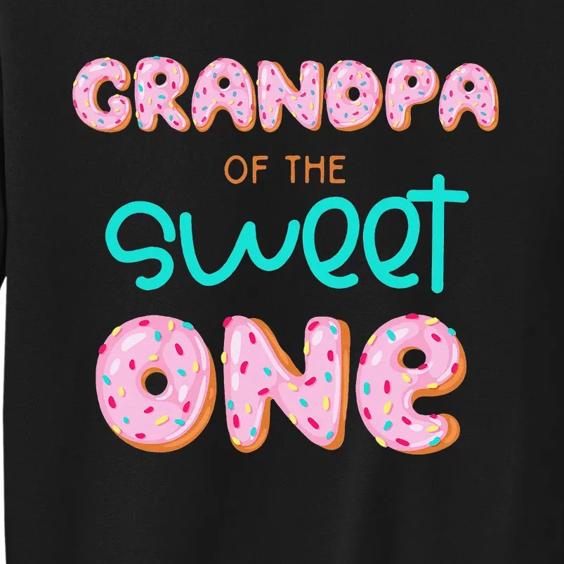 Grandpa of Sweet One First Birthday Matching Family Donut Tall Sweatshirt