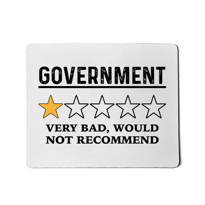 Government One Star Very Bad Would Not Recommend Shirt Funny Government One Star Mousepad